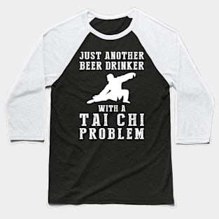 Zen & Cheers: A Hilarious Tee for Tai Chi Beer Enthusiasts! Baseball T-Shirt